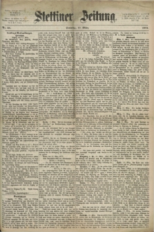Stettiner Zeitung. 1872, Nr. 65 (17 März)