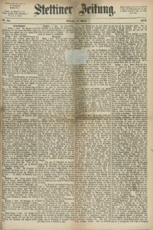 Stettiner Zeitung. 1872, Nr. 82 (9 April)