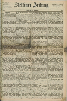 Stettiner Zeitung. 1872, Nr. 261 (7 November)