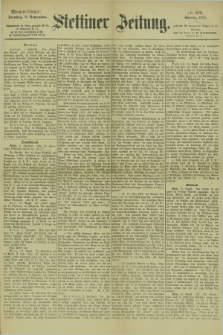 Stettiner Zeitung. 1878, № 409 (3 September) - Morgen-Ausgabe