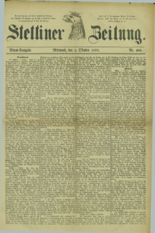Stettiner Zeitung. 1878, Nr. 460 (2 Oktober) - Abend-Ausgabe