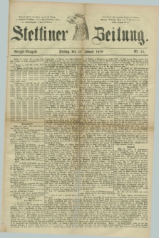 Stettiner Zeitung. 1879, Nr. 51 (31 Januar) - Morgen-Ausgabe