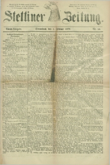 Stettiner Zeitung. 1879, Nr. 54 (1 Februar) - Abend-Ausgabe