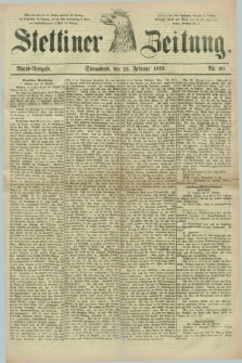 Stettiner Zeitung. 1879, Nr. 90 (22 Februar) - Abend-Ausgabe