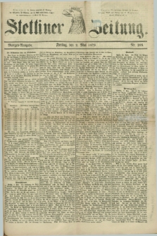 Stettiner Zeitung. 1879, Nr. 203 (2 Mai) - Morgen-Ausgabe