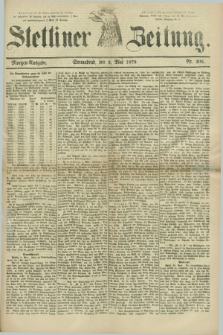 Stettiner Zeitung. 1879, Nr. 205 (3 Mai) - Morgen-Ausgabe