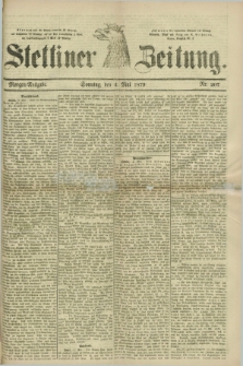 Stettiner Zeitung. 1879, Nr. 207 (4 Mai) - Morgen-Ausgabe