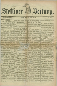 Stettiner Zeitung. 1879, Nr. 231 (20 Mai) - Morgen-Ausgabe