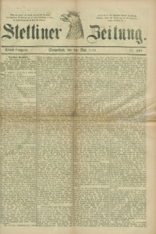Stettiner Zeitung. 1879, Nr. 238 (24 Mai) - Abend-Ausgabe