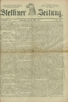 Stettiner Zeitung. 1879, Nr. 246 (29 Mai) - Abend-Ausgabe