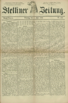Stettiner Zeitung. 1879, Nr. 252 (3 Juni) - Abend-Ausgabe