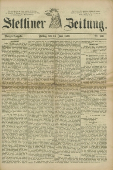 Stettiner Zeitung. 1879, Nr. 269 (13 Juni) - Morgen-Ausgabe