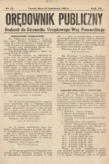 Orędownik Publiczny : dodatek do Dziennika Urzędowego Województwa Pomorskiego. 1927, nr 13