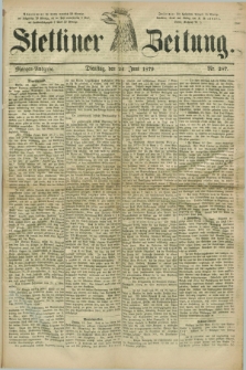 Stettiner Zeitung. 1879, Nr. 287 (24 Juni) - Morgen-Ausgabe