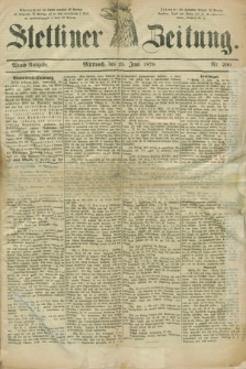 Stettiner Zeitung. 1879, Nr. 290 (25. Juni) - Abend-Ausgabe