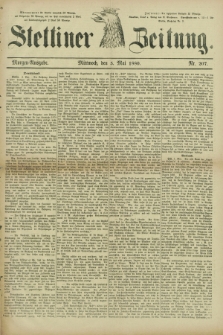 Stettiner Zeitung. 1880, Nr. 207 (5 Mai) - Morgen-Ausgabe
