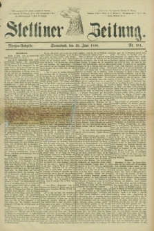 Stettiner Zeitung. 1880, Nr. 281 (19 Juni) - Morgen-Ausgabe