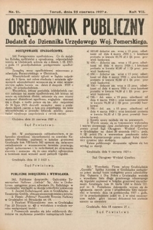 Orędownik Publiczny : dodatek do Dziennika Urzędowego Województwa Pomorskiego. 1927, nr 21
