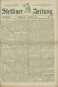 Stettiner Zeitung. 1880, Nr. 420 (8 September) - Abend-Ausgabe
