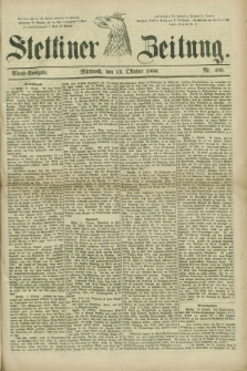 Stettiner Zeitung. 1880, Nr. 480 (13 Oktober) - Abend-Ausgabe