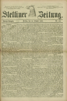 Stettiner Zeitung. 1880, Nr. 495 (22 Oktober) - Morgen-Ausgabe + wkładka