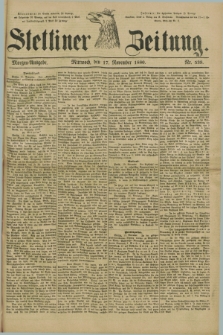 Stettiner Zeitung. 1880, Nr. 539 (17 November) - Morgen-Ausgabe