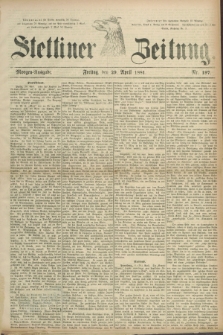 Stettiner Zeitung. 1881, Nr. 197 (29 April) - Morgen-Ausgabe