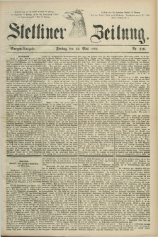 Stettiner Zeitung. 1881, Nr. 219 (13 Mai) - Morgen-Ausgabe