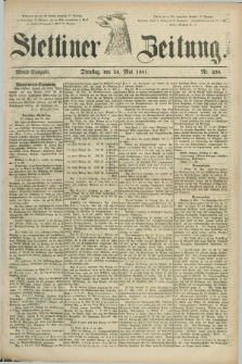 Stettiner Zeitung. 1881, Nr. 238 (24 Mai) - Abend-Ausgabe