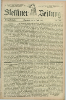 Stettiner Zeitung. 1881, Nr. 337 (23 Juli) - Morgen-Ausgabe