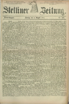 Stettiner Zeitung. 1881, Nr. 360 (5 August) - Abend-Ausgabe