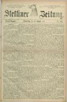 Stettiner Zeitung. 1881, Nr. 393 (25 August) - Morgen-Ausgabe