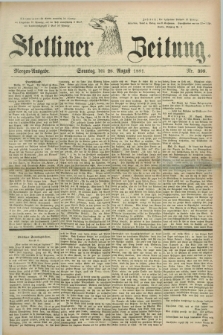 Stettiner Zeitung. 1881, Nr. 399 (28 August) - Morgen-Ausgabe