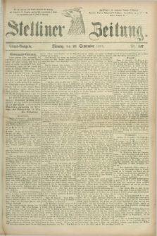 Stettiner Zeitung. 1881, Nr. 447 (26 September) - Abend-Ausgabe