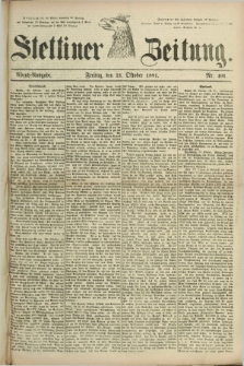 Stettiner Zeitung. 1881, Nr. 491 (21 Oktober) - Abend-Ausgabe