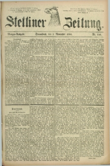 Stettiner Zeitung. 1881, Nr. 516 (5 November) - Morgen-Ausgabe