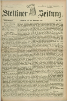 Stettiner Zeitung. 1881, Nr. 559 (30 November) - Abend-Ausgabe