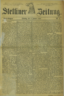 Stettiner Zeitung. 1882, Nr. 4 (3 Januar) - Abend-Ausgabe