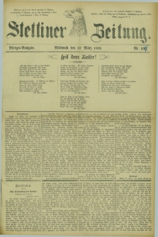 Stettiner Zeitung. 1882, Nr. 137 (22 März) - Morgen-Ausgabe