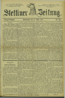 Stettiner Zeitung. 1882, Nr. 221 (13 Mai) - Morgen-Ausgabe