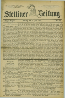 Stettiner Zeitung. 1882, Nr. 291 (25 Juni) - Morgen-Ausgabe