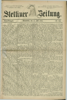 Stettiner Zeitung. 1882, Nr. 326 (15 Juli) - Abend-Ausgabe