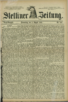 Stettiner Zeitung. 1882, Nr. 358 (3 August) - Abend-Ausgabe