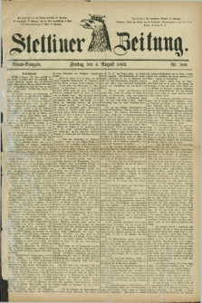 Stettiner Zeitung. 1882, Nr. 360 (4 August) - Abend-Ausgabe