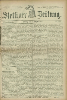 Stettiner Zeitung. 1882, Nr. 371 (11 August) - Morgen-Ausgabe