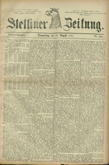Stettiner Zeitung. 1882, Nr. 381 (17 August) - Morgen-Ausgabe