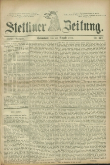 Stettiner Zeitung. 1882, Nr. 397 (26 August) - Morgen-Ausgabe