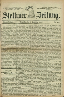 Stettiner Zeitung. 1882, Nr. 416 (7 September) - Morgen-Ausgabe