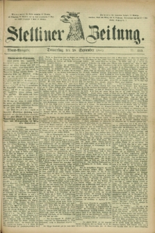 Stettiner Zeitung. 1882, Nr. 453 (28 September) - Abend-Ausgabe