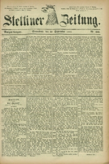 Stettiner Zeitung. 1882, Nr. 456 (30 September) - Morgen-Ausgabe